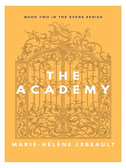 Title details for The Academy by Marie-Hélène Lebeault - Available